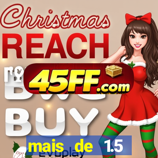 mais de 1.5 escanteios o que significa